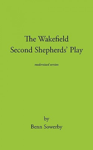 Wakefield Second Shepherds Play