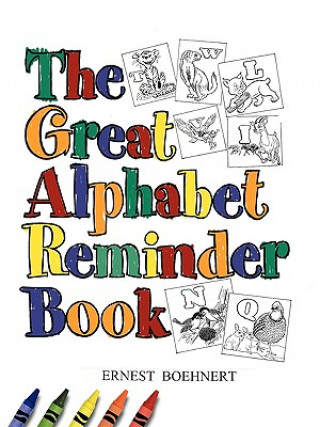 Great Alphabet Reminder Book