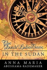 Dutch Ladies Tinne, in the Sudan