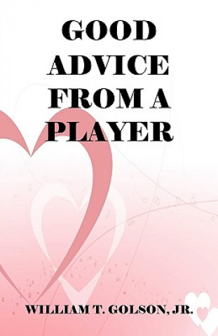 Good Advice From a Player