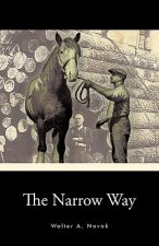 Narrow Way