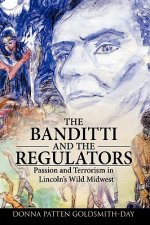 Banditti and the Regulators