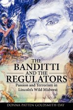Banditti and the Regulators