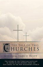 Tale of Two Churches
