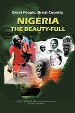 Great People, Great Country, Nigeria The Beautiful