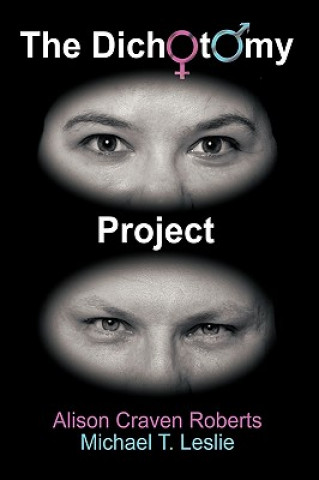 Dichotomy Project