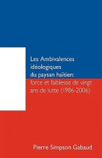 Les Ambivalences Ideologiques Du Paysan Haitien
