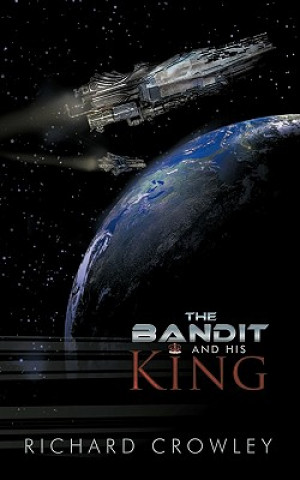 Bandit and His King