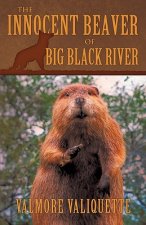Innocent Beaver of Big Black River