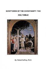 Scriptures of the Christianity - The Holy Bible