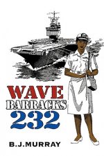 Wave Barracks 232