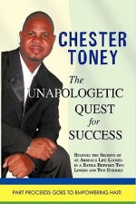 Unapologetic Quest for Success