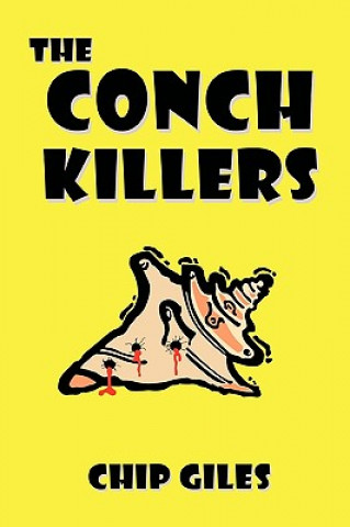 Conch Killers
