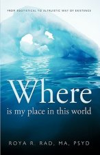 Where is My Place in This World
