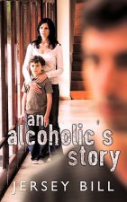 Alcoholic's Story