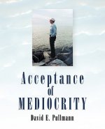 Acceptance of Mediocrity