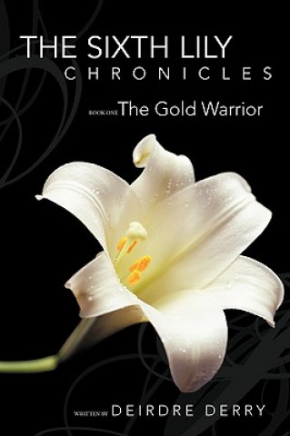 Sixth Lily Chronicles
