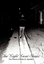 Night Never Sleeps