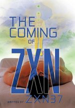 Coming of ZXN
