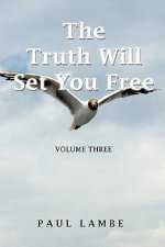 Truth Will Set You Free