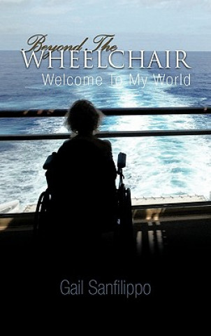 Beyond The Wheelchair