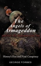 Angels of Armageddon and 2012