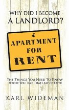 Why Did I Become a Landlord?