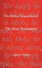 Wilton Translation of The New Testament