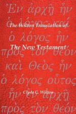 Wilton Translation of The New Testament