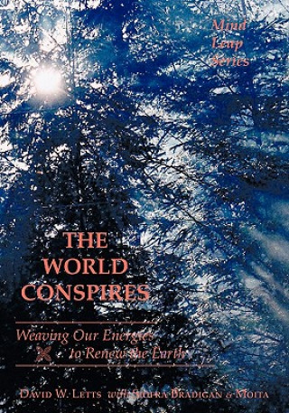World Conspires