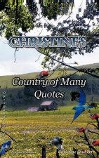 Christine's Country of Many Quotes