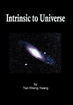 Intrinsic to Universe