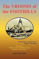 VROOMS of the FOOTHILLS, Volume 3