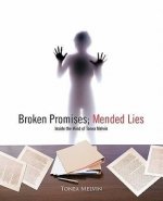 Broken Promises; Mended Lies