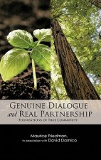 GENUINE DIALOGUE and REAL PARTNERSHIP