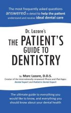 Dr. Lazare's The Patient's Guide To Dentistry