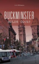 Buckminster Holds Court