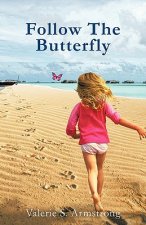 Follow The Butterfly