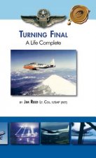 Turning Final, A Life Complete