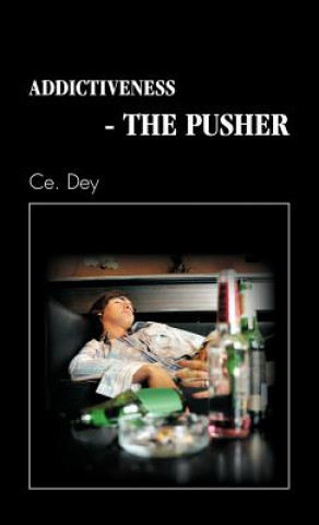 Addictiveness - The Pusher