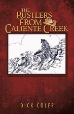 Rustlers from Caliente Creek