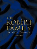 ROBAeRT FAMILY of South Louisiana