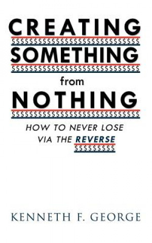 CREATING SOMETHING from NOTHING