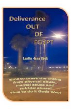 Deliverance OUT OF EGYPT
