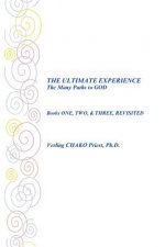 ULTIMATE EXPERIENCE The Many Paths to GOD