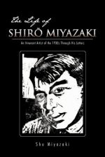 LIFE OF SHIRAi MIYAZAKI