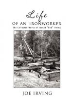 Life of an Ironworker