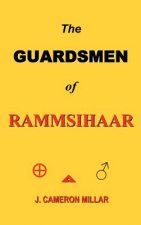 GUARDSMEN of RAMMSIHAAR