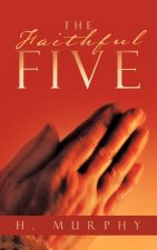Faithful FIVE