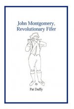 John Montgomery, Revolutionary Fifer